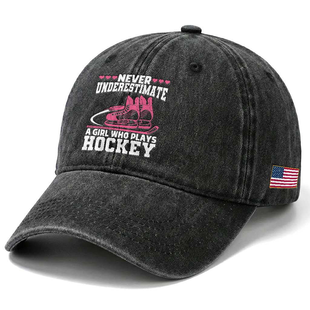 Never Underestimate A Girl Who Plays Hockey Washed Cotton Baseball Cap Gift For Women TS12 Print Your Wear