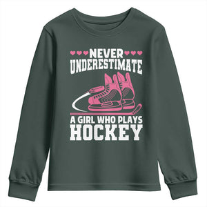 Never Underestimate A Girl Who Plays Hockey Youth Sweatshirt Gift For Women TS12 Dark Forest Green Print Your Wear