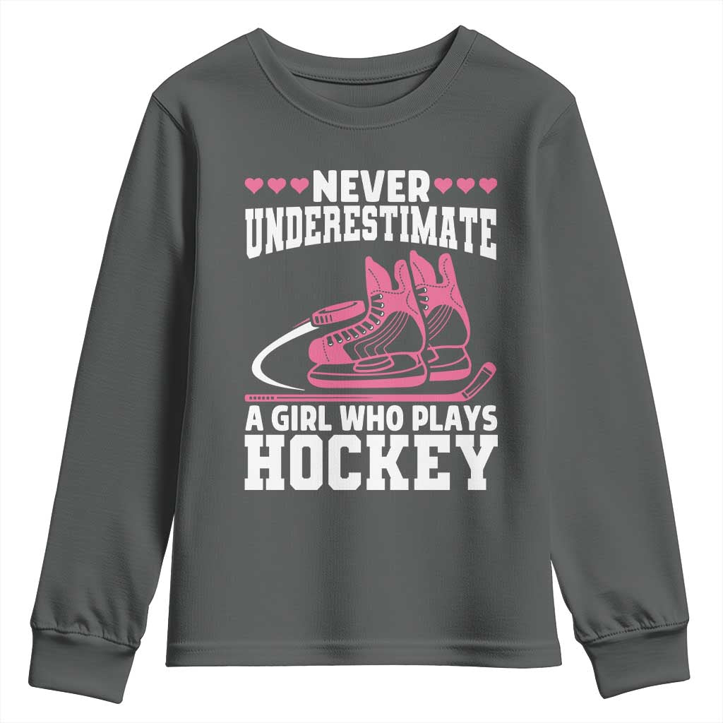 Never Underestimate A Girl Who Plays Hockey Youth Sweatshirt Gift For Women TS12 Dark Heather Print Your Wear