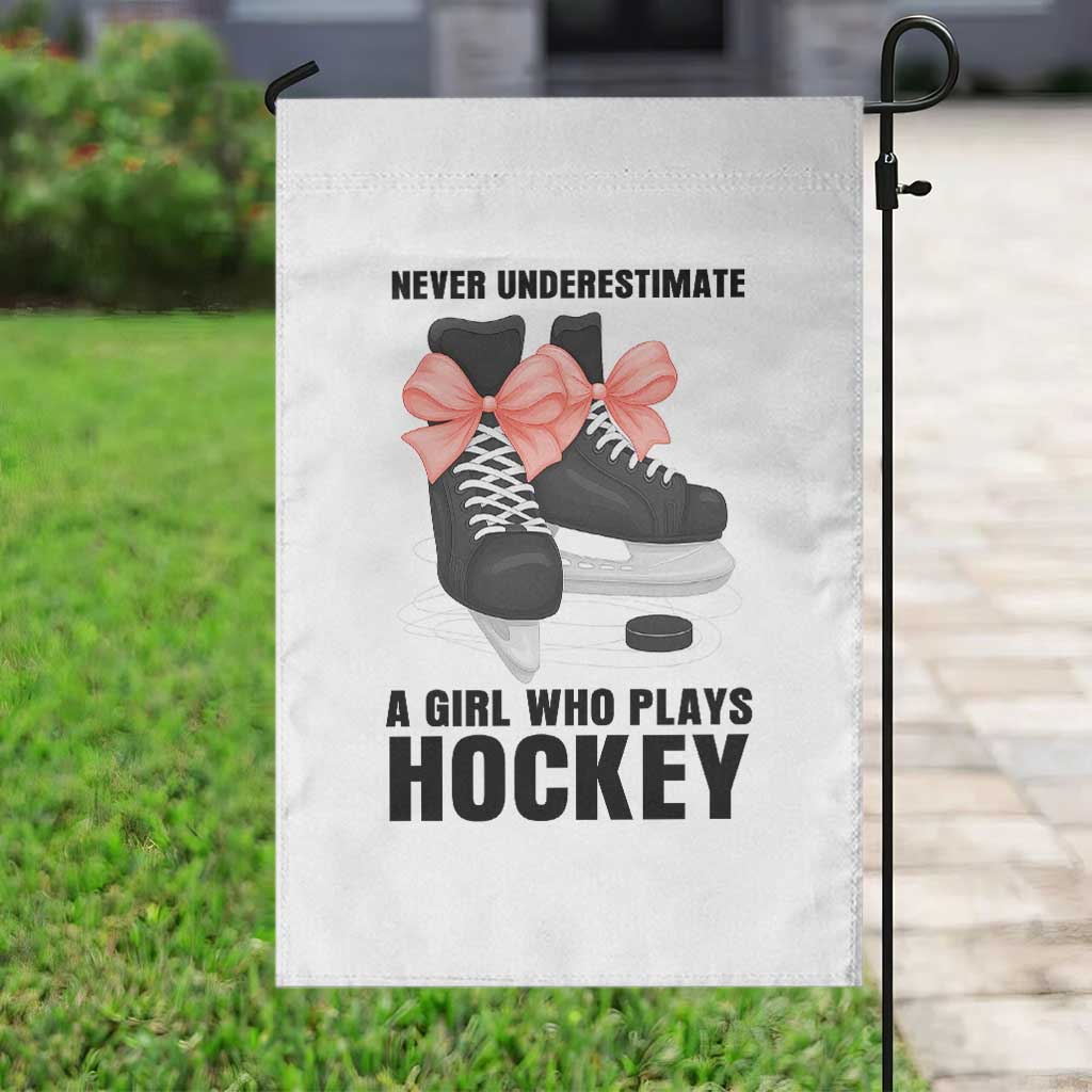Never Underestimate A Girl Hockey Player Gift Idea Garden Flag TS12 Print Your Wear