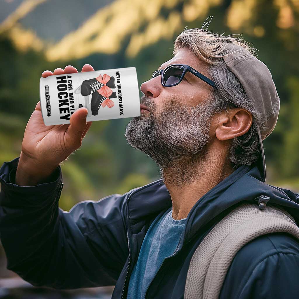 Never Underestimate A Girl Hockey Player Gift Idea 4 in 1 Can Cooler Tumbler TS12 Print Your Wear