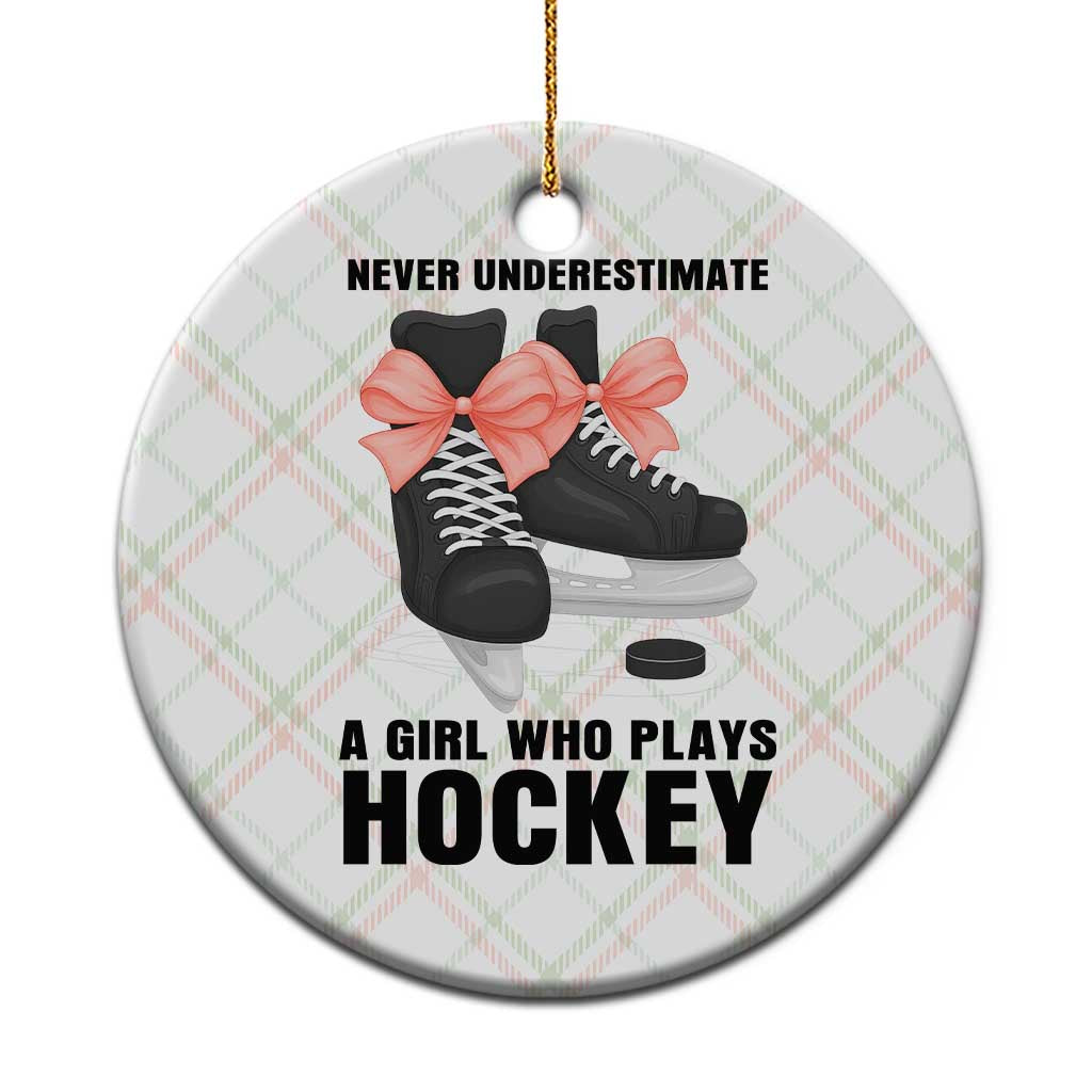 Never Underestimate A Girl Hockey Player Gift Idea Ceramic Ornament TS12 1pc Christmas Plaid Print Your Wear