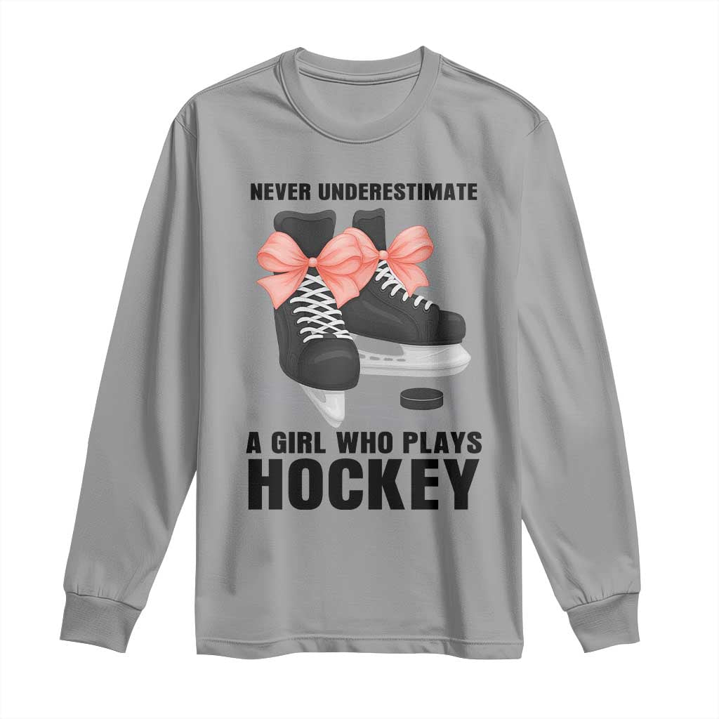 Never Underestimate A Girl Hockey Player Gift Idea Long Sleeve Shirt TS12 Sport Gray Print Your Wear