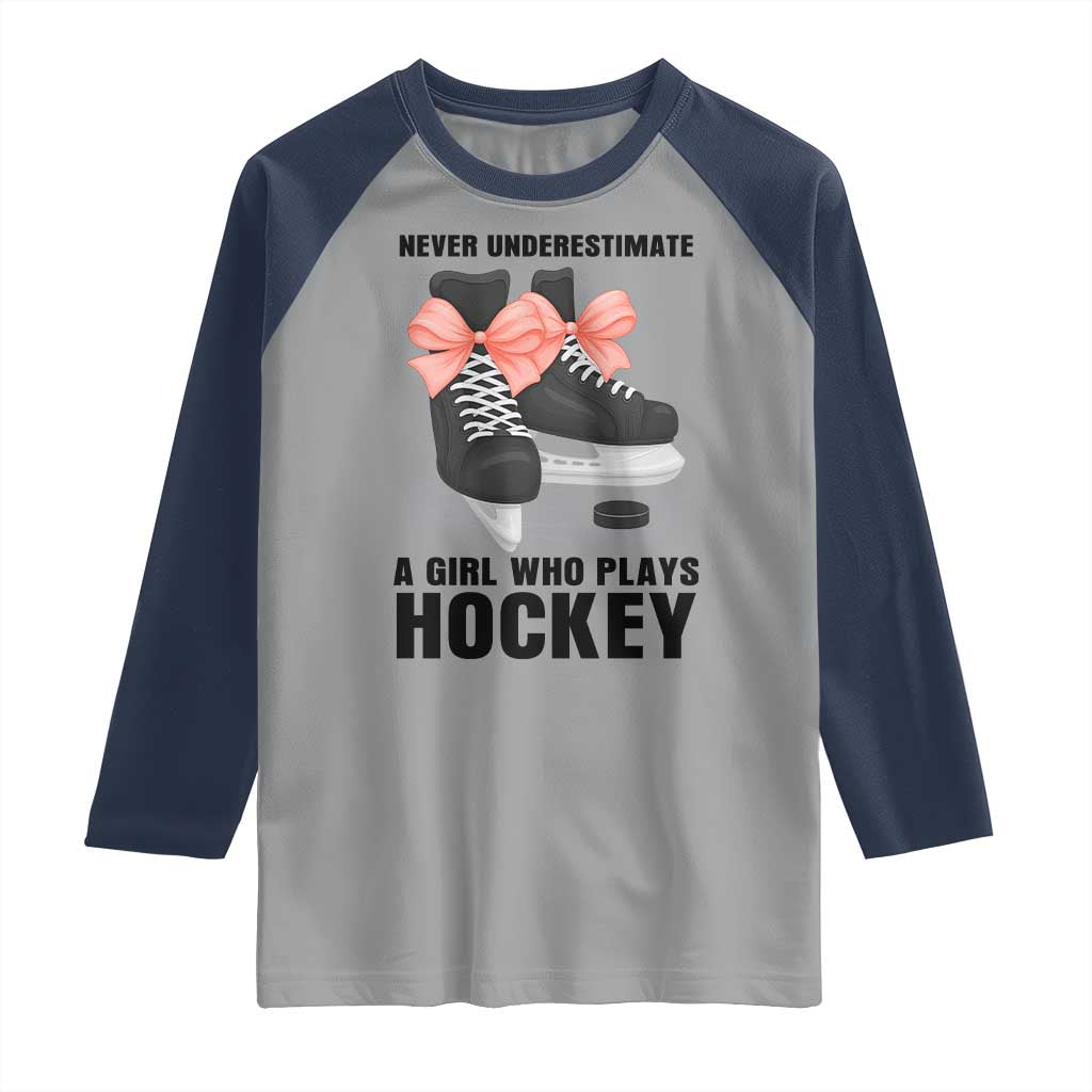 Never Underestimate A Girl Hockey Player Gift Idea Raglan Shirt TS12 Sport Gray Navy Print Your Wear