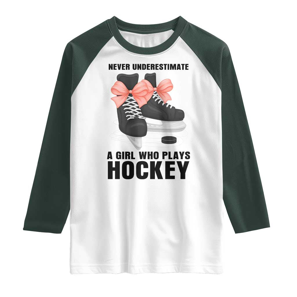Never Underestimate A Girl Hockey Player Gift Idea Raglan Shirt TS12 White Dark Forest Green Print Your Wear