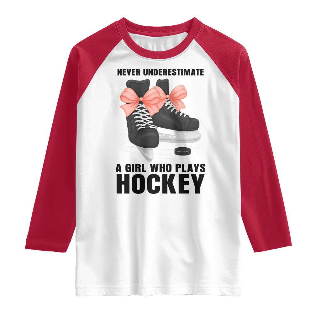 Never Underestimate A Girl Hockey Player Gift Idea Raglan Shirt TS12 White Red Print Your Wear