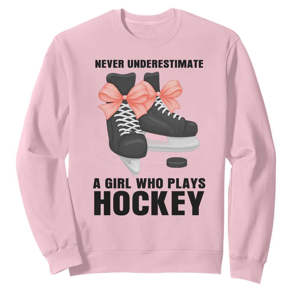 Never Underestimate A Girl Hockey Player Gift Idea Sweatshirt TS12 Light Pink Print Your Wear