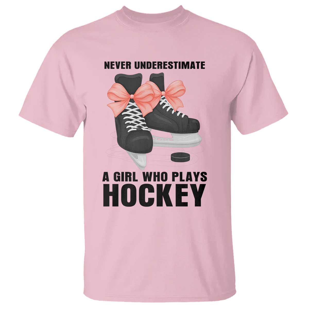 Never Underestimate A Girl Hockey Player Gift Idea T Shirt TS12 Light Pink Print Your Wear