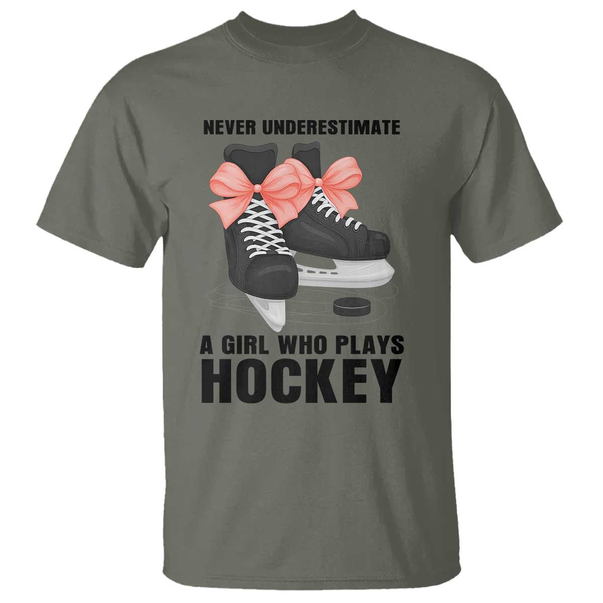 Never Underestimate A Girl Hockey Player Gift Idea T Shirt TS12 Military Green Print Your Wear