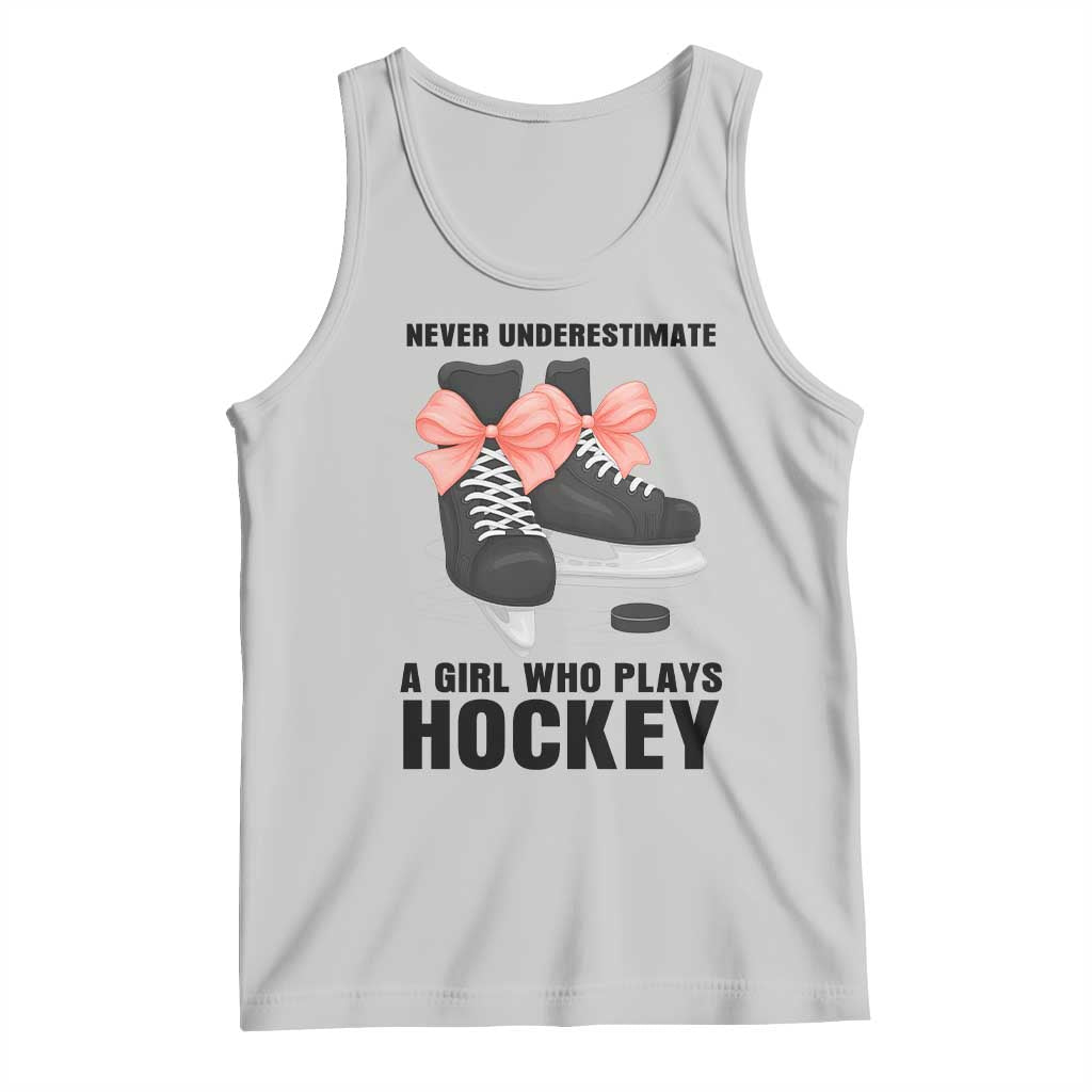 Never Underestimate A Girl Hockey Player Gift Idea Tank Top TS12 Ash Print Your Wear