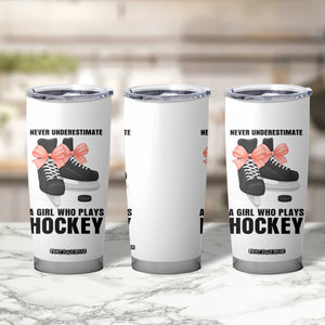 Never Underestimate A Girl Hockey Player Gift Idea Tumbler Cup TS12 Print Your Wear