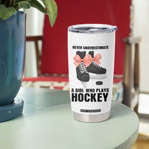 Never Underestimate A Girl Hockey Player Gift Idea Tumbler Cup TS12 Print Your Wear