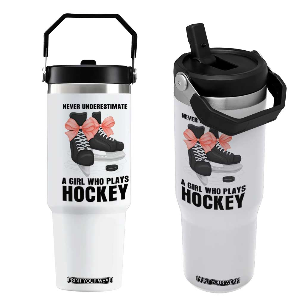 Never Underestimate A Girl Hockey Player Gift Idea Flip Straw Tumbler TS12 One Size: 30 oz White Print Your Wear