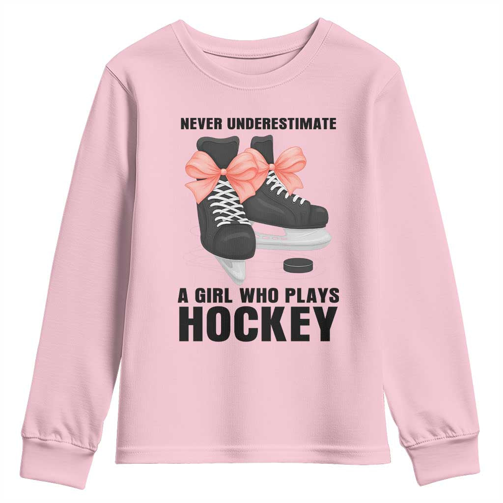 Never Underestimate A Girl Hockey Player Gift Idea Youth Sweatshirt TS12 Light Pink Print Your Wear