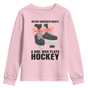 Never Underestimate A Girl Hockey Player Gift Idea Youth Sweatshirt TS12 Light Pink Print Your Wear