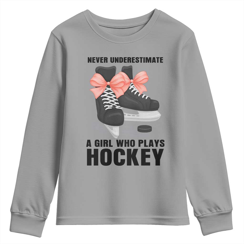 Never Underestimate A Girl Hockey Player Gift Idea Youth Sweatshirt TS12 Sport Gray Print Your Wear