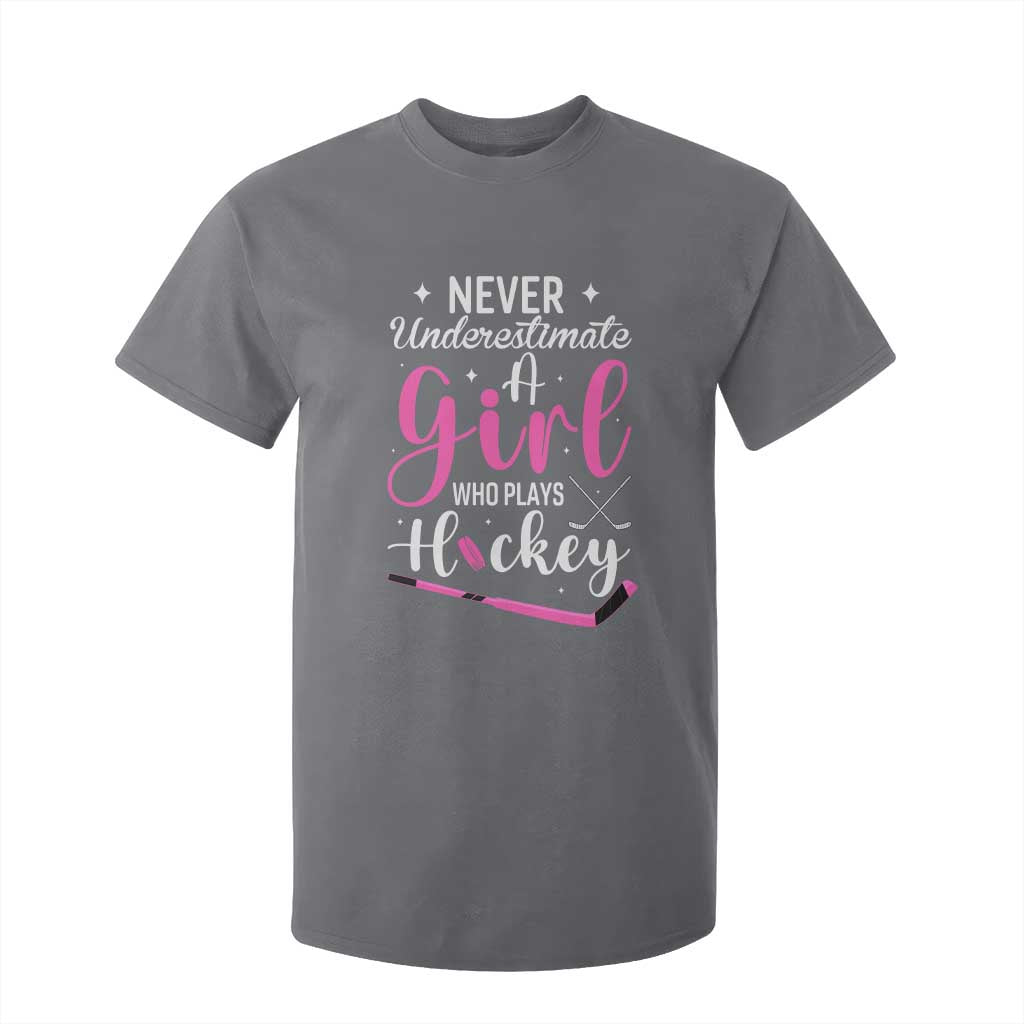 Never Underestimate A Girl Who Plays Hockey T Shirt For Kid Sports Lover Gift TS12 Charcoal Print Your Wear