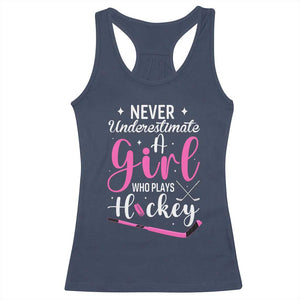 Never Underestimate A Girl Who Plays Hockey Racerback Tank Top Sports Lover Gift TS12 Navy Print Your Wear