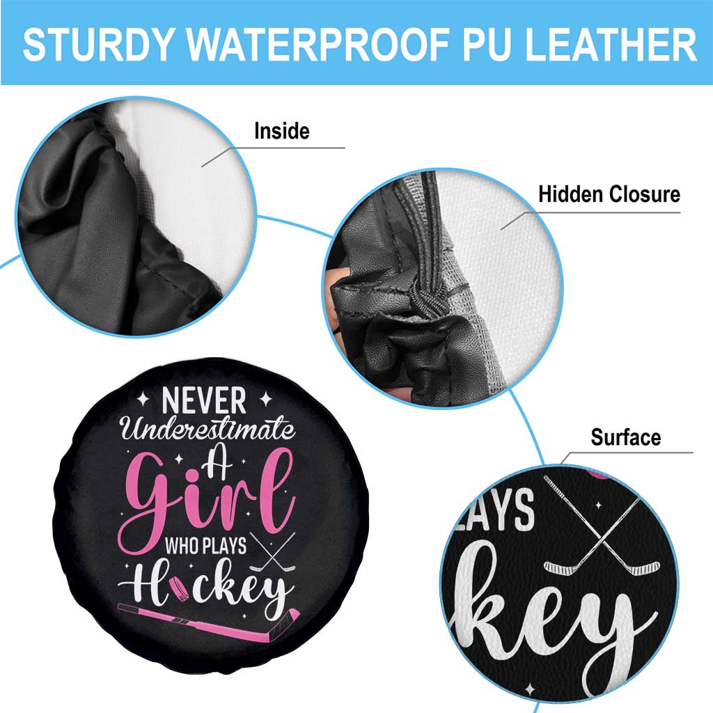 Never Underestimate A Girl Who Plays Hockey Spare Tire Cover Sports Lover Gift TS12 Print Your Wear