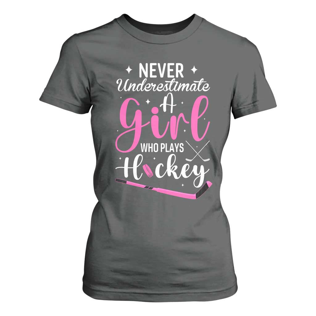 Never Underestimate A Girl Who Plays Hockey T Shirt For Women Sports Lover Gift TS12 Dark Heather Print Your Wear