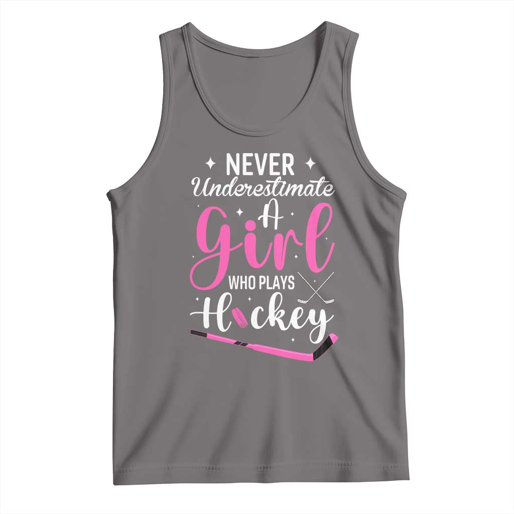 Never Underestimate A Girl Who Plays Hockey Tank Top Sports Lover Gift TS12 Deep Heather Print Your Wear