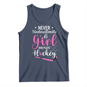Never Underestimate A Girl Who Plays Hockey Tank Top Sports Lover Gift TS12 Navy Print Your Wear