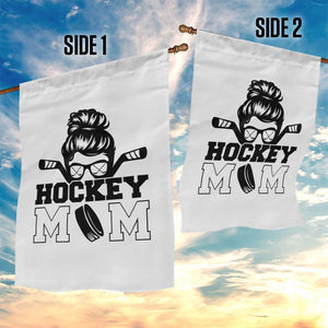 Funny Hockey Mom Quote Garden Flag Gift For Hockey Lovers TS12 Print Your Wear