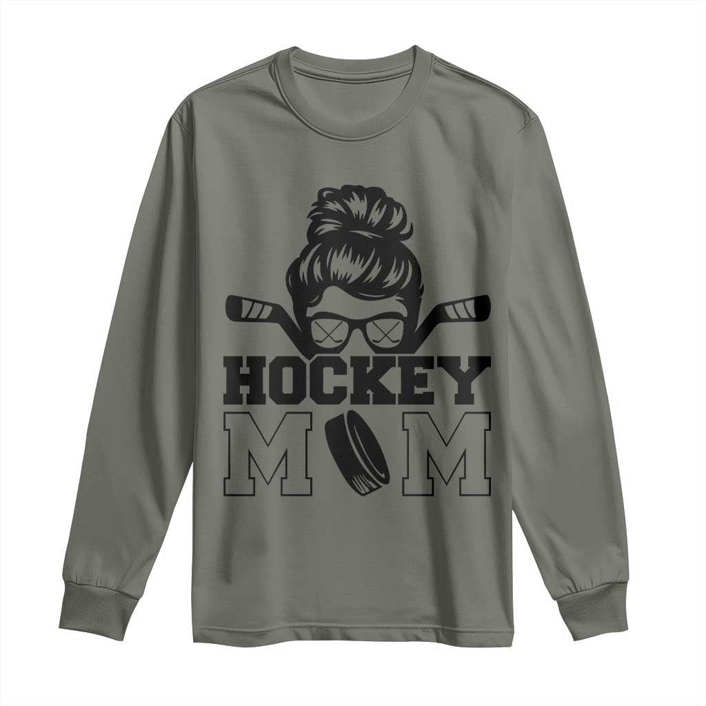 Funny Hockey Mom Quote Long Sleeve Shirt Gift For Hockey Lovers TS12 Military Green Print Your Wear