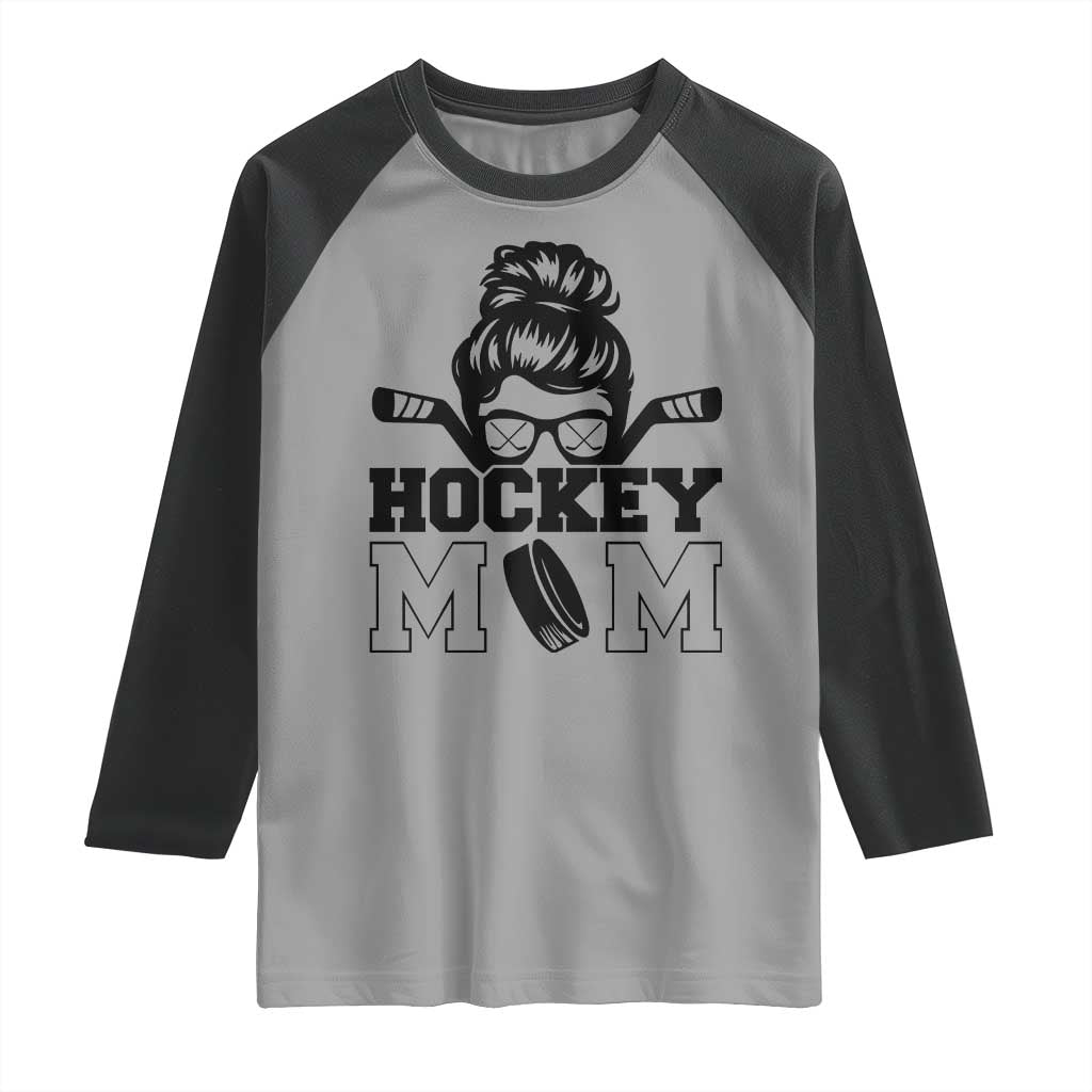 Funny Hockey Mom Quote Raglan Shirt Gift For Hockey Lovers TS12 Sport Gray Black Print Your Wear