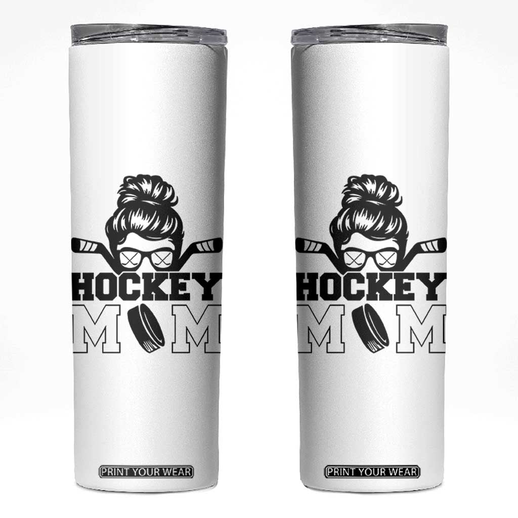 Funny Hockey Mom Quote Skinny Tumbler Gift For Hockey Lovers TS12 White Print Your Wear
