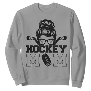 Funny Hockey Mom Quote Sweatshirt Gift For Hockey Lovers TS12 Sport Gray Print Your Wear