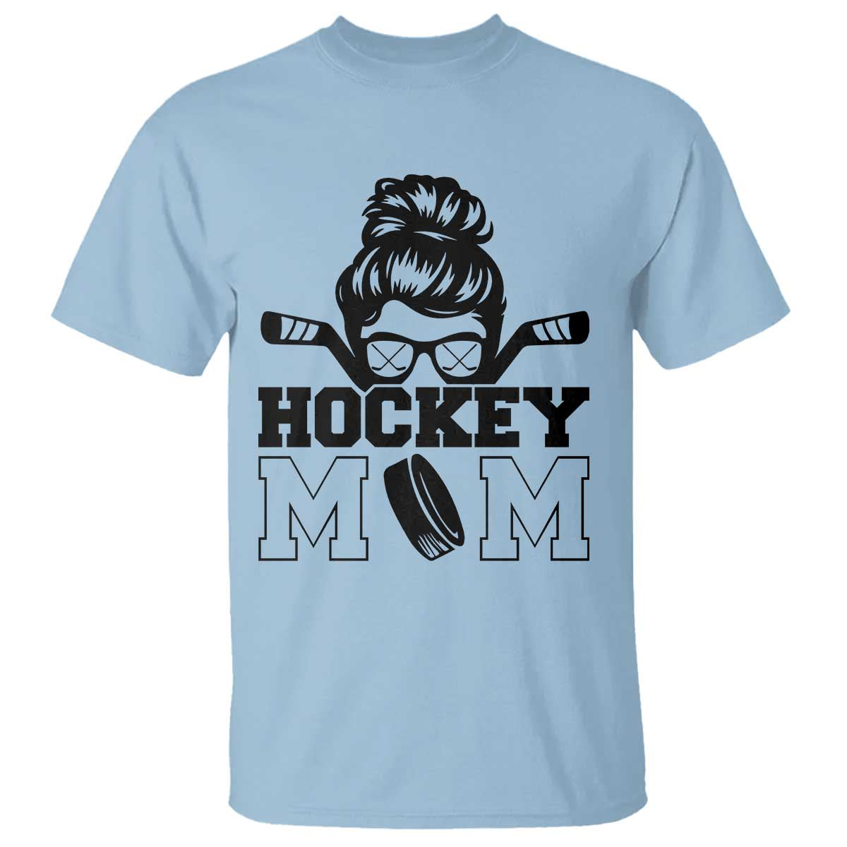 Funny Hockey Mom Quote T Shirt Gift For Hockey Lovers TS12 Light Blue Print Your Wear