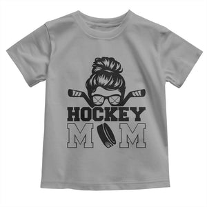 Funny Hockey Mom Quote Toddler T Shirt Gift For Hockey Lovers TS12 Sport Gray Print Your Wear
