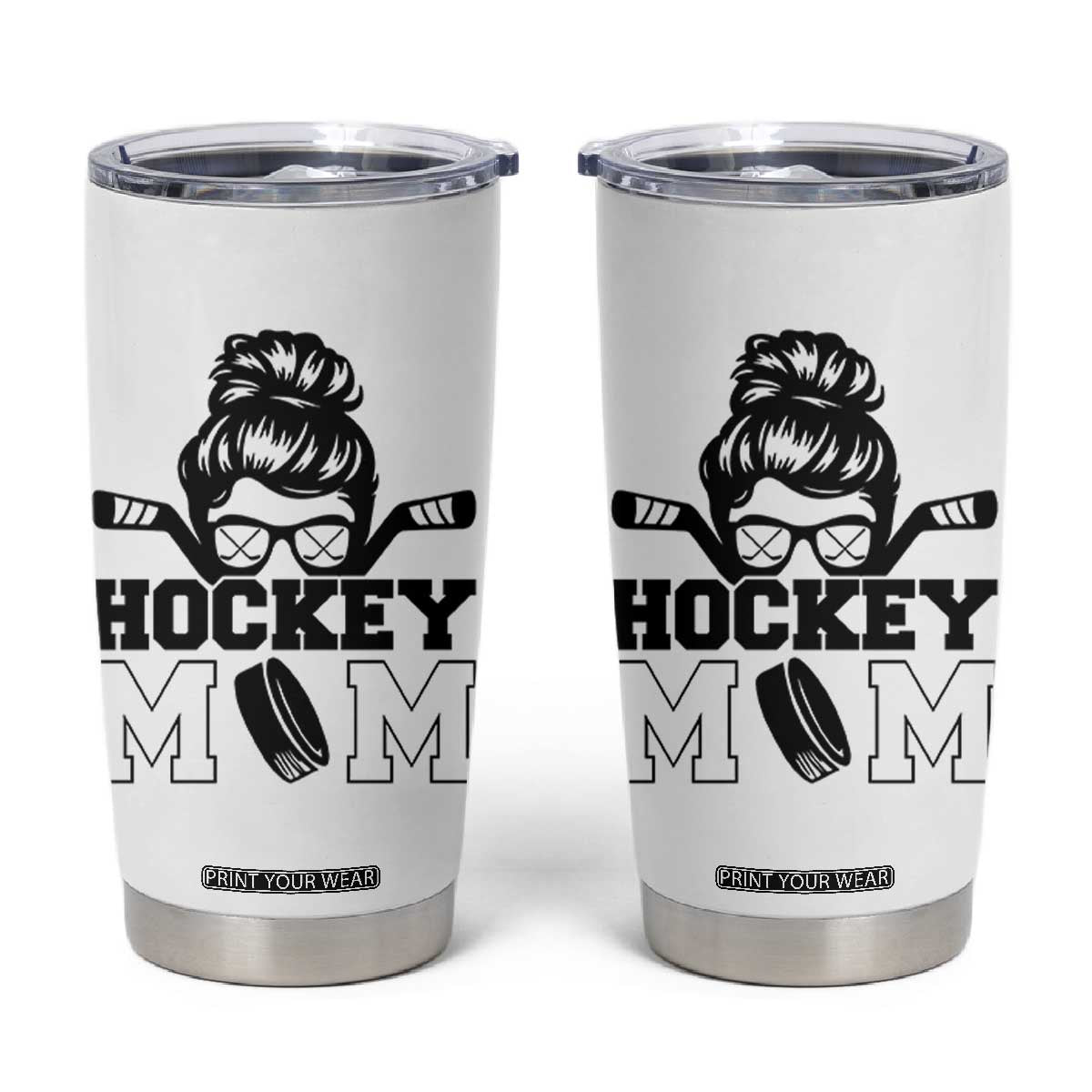 Funny Hockey Mom Quote Tumbler Cup Gift For Hockey Lovers TS12 White Print Your Wear