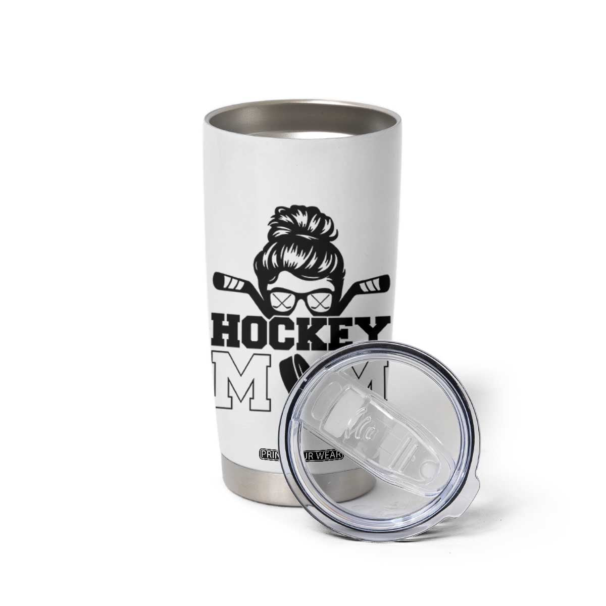 Funny Hockey Mom Quote Tumbler Cup Gift For Hockey Lovers TS12 Print Your Wear