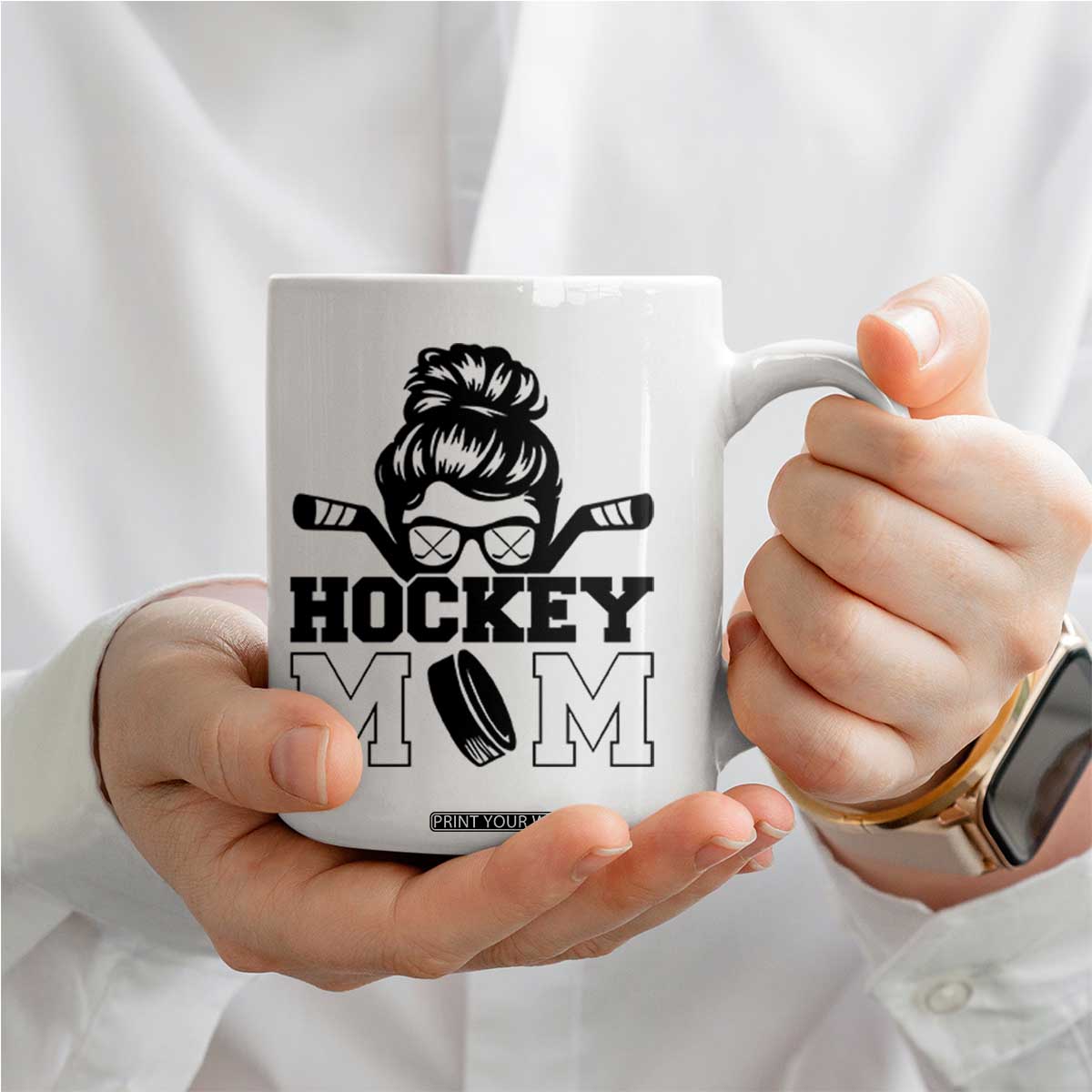 Funny Hockey Mom Quote Coffee Mug Gift For Hockey Lovers TS12 Print Your Wear