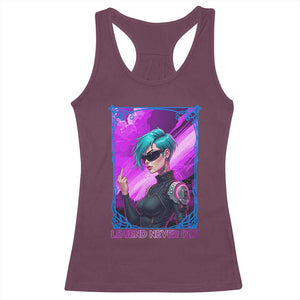 Cyberpunk Girl Legend Never Die Racerback Tank Top Gaming Aesthetic Gift TS12 Maroon Print Your Wear