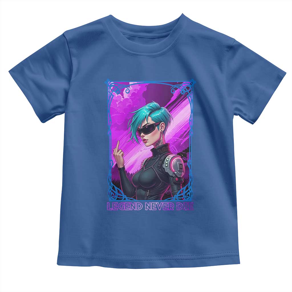 Cyberpunk Girl Legend Never Die Toddler T Shirt Gaming Aesthetic Gift TS12 Royal Blue Print Your Wear
