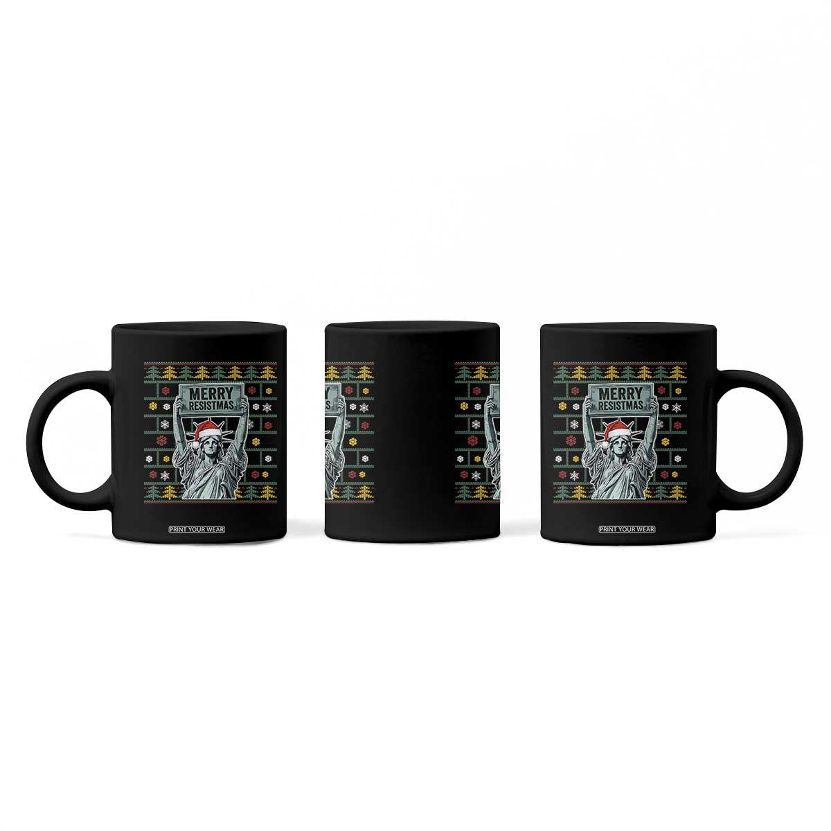 Funny Liberty Statue Ugly Sweater Gift Coffee Mug Merry Resistmas TS12 Print Your Wear