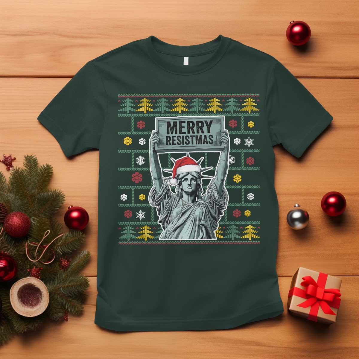 Funny Liberty Statue Ugly Sweater Gift T Shirt Merry Resistmas TS12 Dark Forest Green Print Your Wear