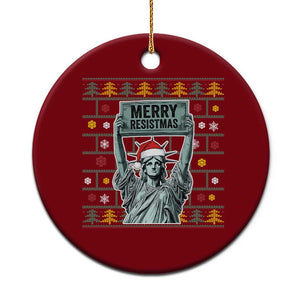 Funny Liberty Statue Ugly Sweater Gift Ceramic Ornament Merry Resistmas - Print Your Wear
