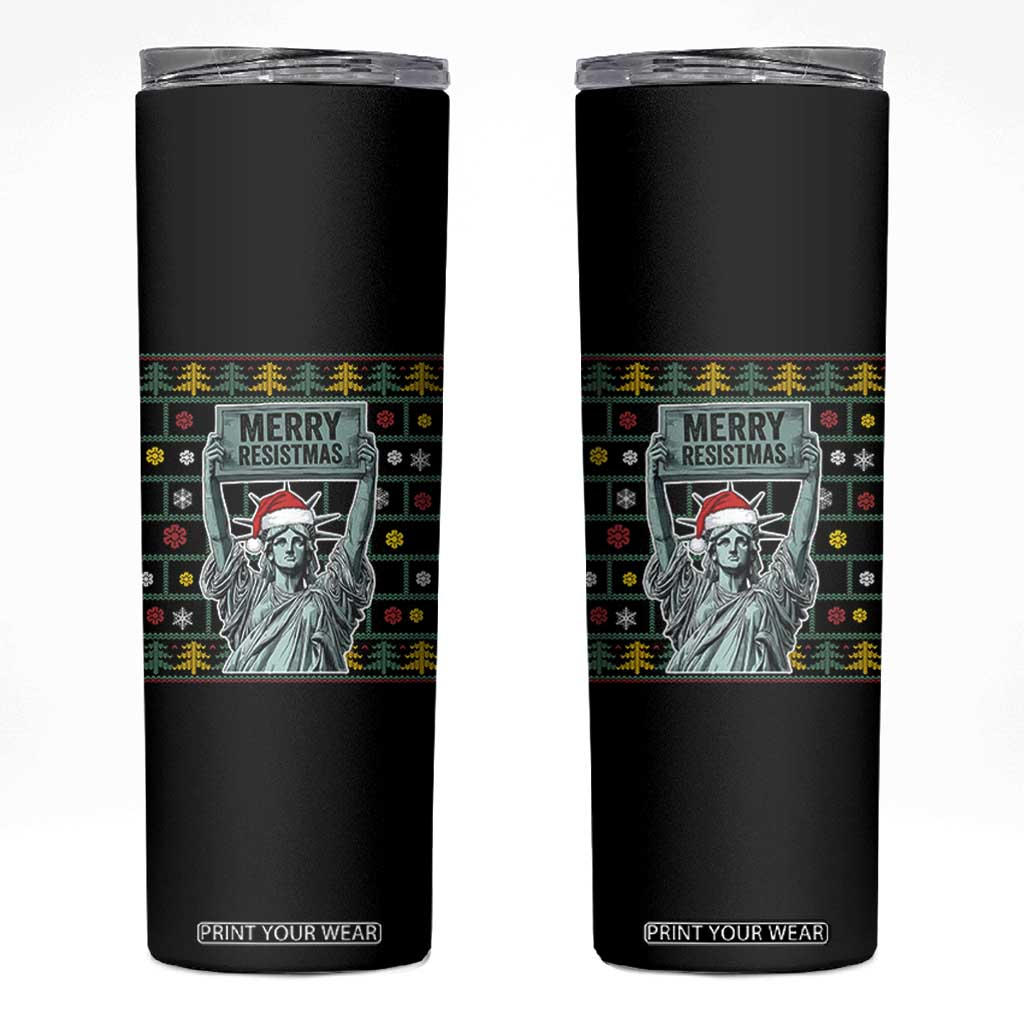 Funny Liberty Statue Ugly Sweater Gift Skinny Tumbler Merry Resistmas TS12 Black Print Your Wear
