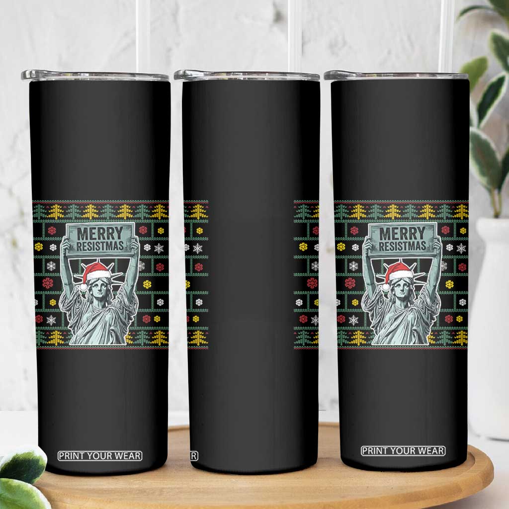 Funny Liberty Statue Ugly Sweater Gift Skinny Tumbler Merry Resistmas TS12 Print Your Wear
