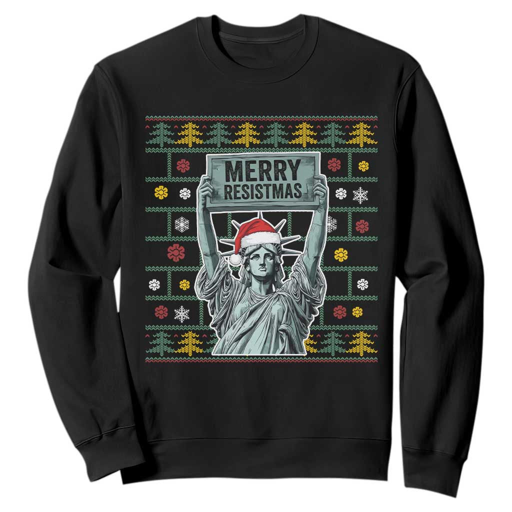 Funny Liberty Statue Ugly Sweater Gift Sweatshirt Merry Resistmas - Print Your Wear