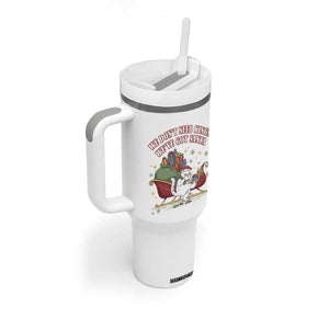 We Do Not Need Kings We Have Got Santa Tumbler With Handle Funny Christmas Gift TS12 Print Your Wear