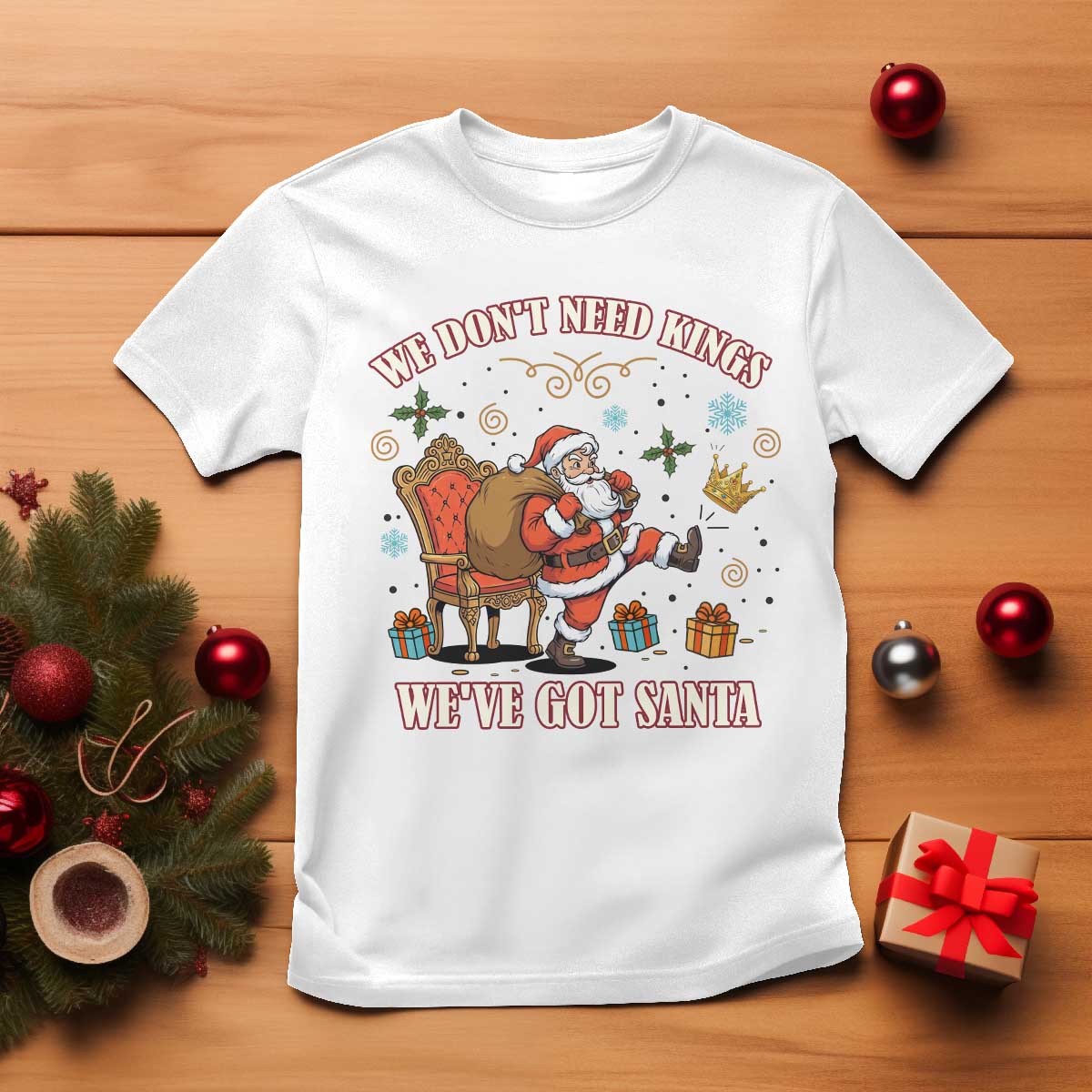 No Kings Only Santa T Shirt Funny Christmas Parody Gift TS12 White Print Your Wear