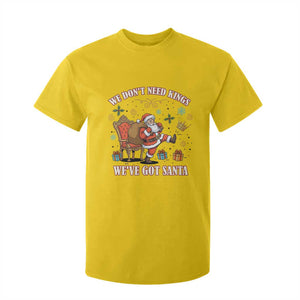 No Kings Only Santa T Shirt For Kid Funny Christmas Parody Gift TS12 Daisy Print Your Wear