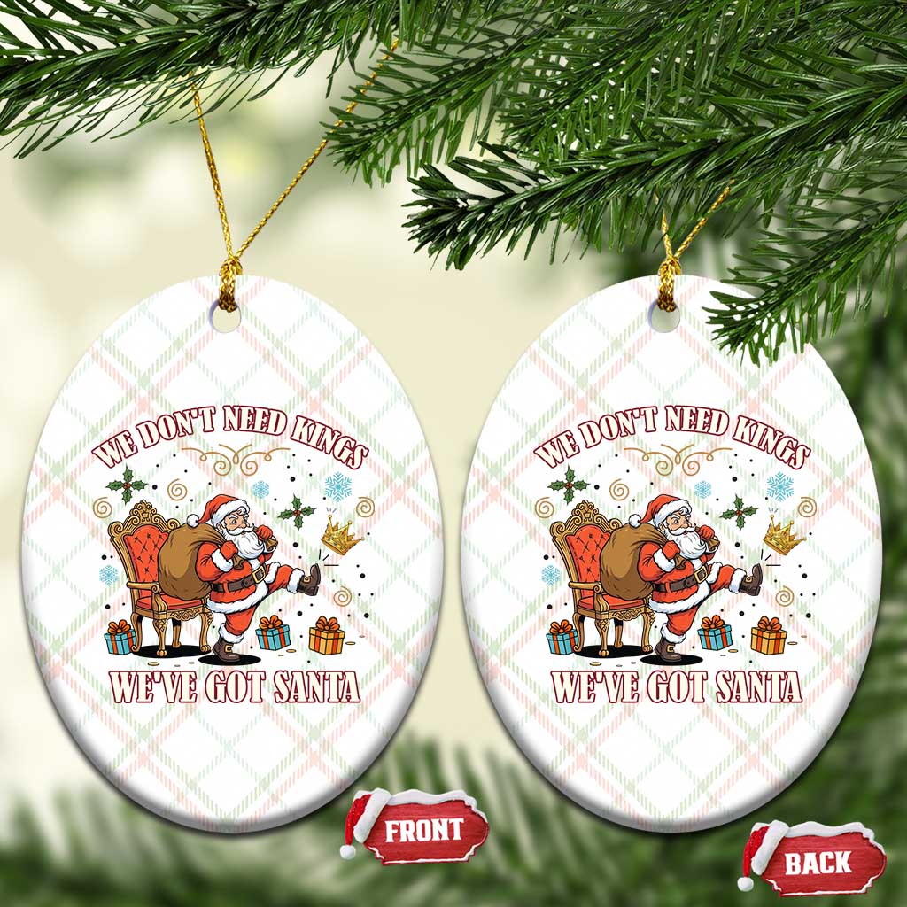 No Kings Only Santa Ceramic Ornament Funny Xmas Parody Gift TS12 Print Your Wear
