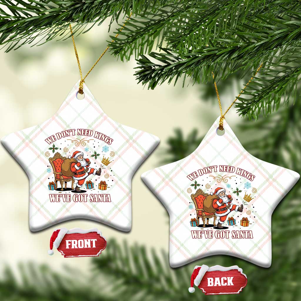 No Kings Only Santa Ceramic Ornament Funny Xmas Parody Gift TS12 Print Your Wear