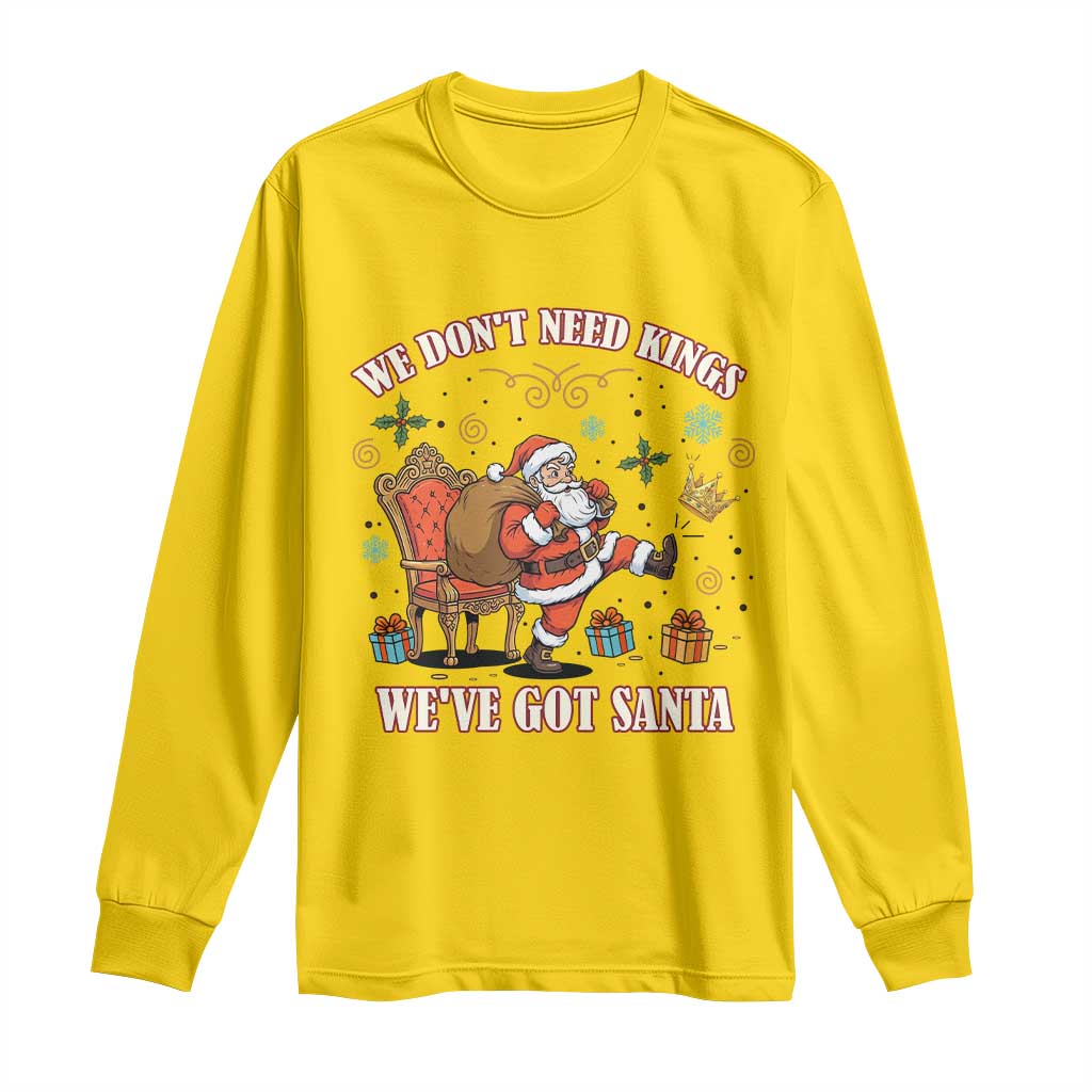 No Kings Only Santa Long Sleeve Shirt Funny Christmas Parody Gift TS12 Daisy Print Your Wear